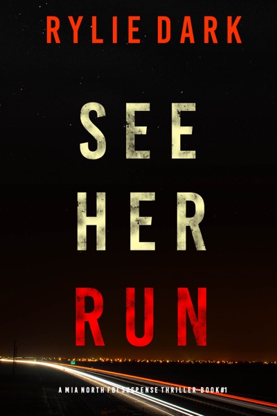 See Her Run (A Mia North FBI Suspense Thriller—Book One)