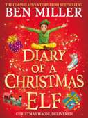 Diary of a Christmas Elf - Ben Miller