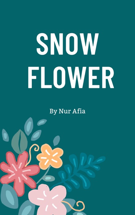 Snow Flower