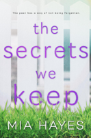 Mia Hayes - The Secrets We Keep artwork