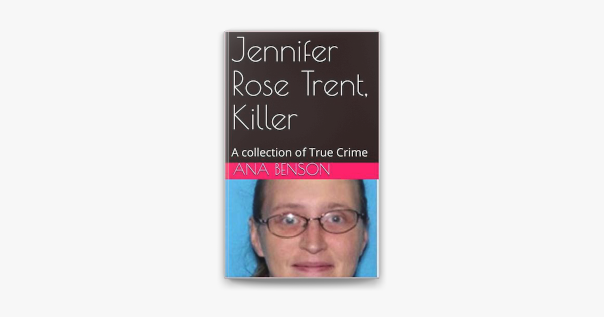 ‎Jennifer Rose Trent, Killer on Apple Books