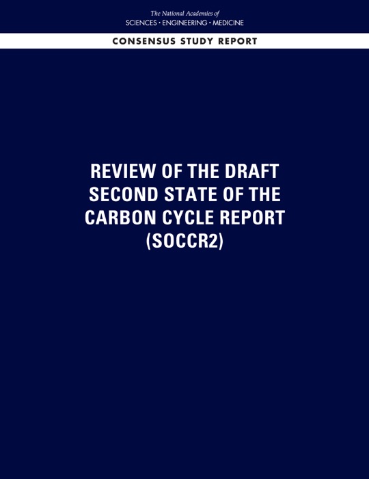 Review of the Draft Second State of the Carbon Cycle Report (SOCCR2)