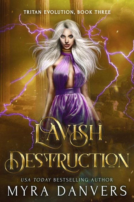 Lavish Destruction