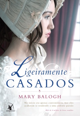 Capa do livro Série Os Bedwyns: Ligeiramente casados de Mary Balogh