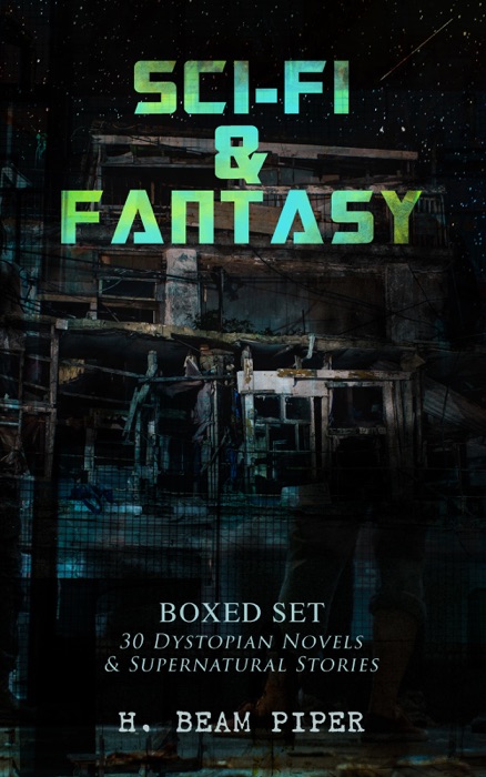 SCI-FI & FANTASY Boxed Set: 30 Dystopian Novels & Supernatural Stories