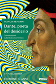 Dante, poeta del desiderio – Volume II - Franco Nembrini