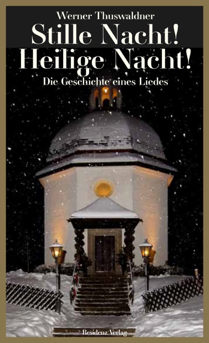 Stille Nacht! Heilige Nacht!