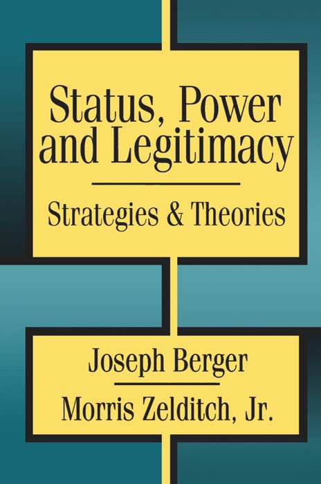 Status, Power, and Legitimacy