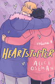 Heartstopper #4: A Graphic Novel - Alice Oseman