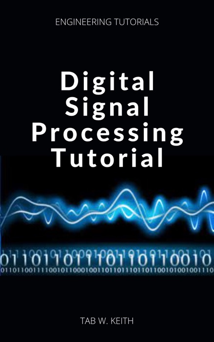 Digital Signal Processing Tutorial