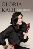 Chic[érrimo] - Gloria Kalil