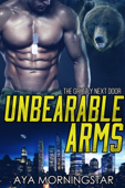 Unbearable Arms - Aya Morningstar
