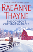 The Cowboy's Christmas Miracle - RaeAnne Thayne