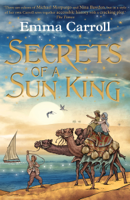 Emma Carroll - Secrets of a Sun King artwork