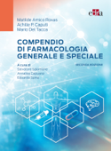 Compendio di farmacologia generale e speciale - Matilde Amico Roxas, Achille Caputi & Mario Del Tacca