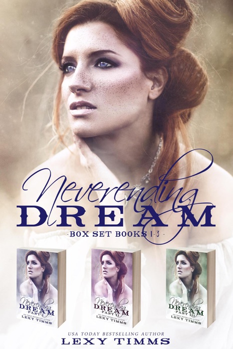 Neverending Dream Box Set  Books #1-3