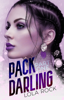 Pack Darling Part One - Lola Rock