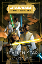 Star Wars: The Fallen Star (The High Republic) - Claudia Gray Cover Art