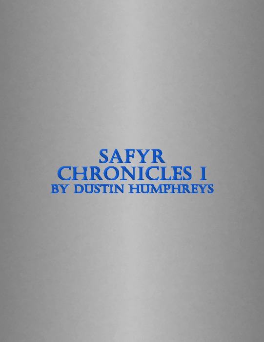 Safyr Chronicles I
