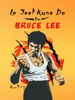 Le Jeet Kune Do de Bruce Lee - Sam Fury