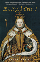 Anne Somerset - Elizabeth I artwork