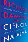 Ciência na alma - Richard Dawkins