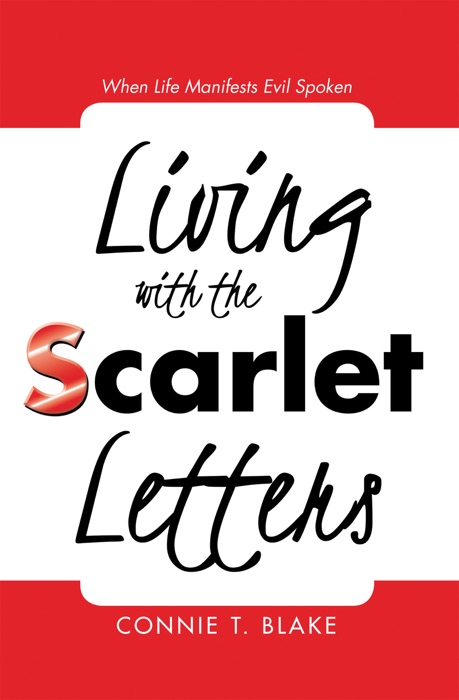 Living with the Scarlet Letters