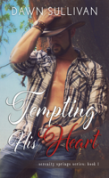 Dawn Sullivan - Tempting His Heart artwork