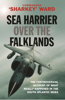 Sea Harrier Over The Falklands - 'Sharkey' Ward