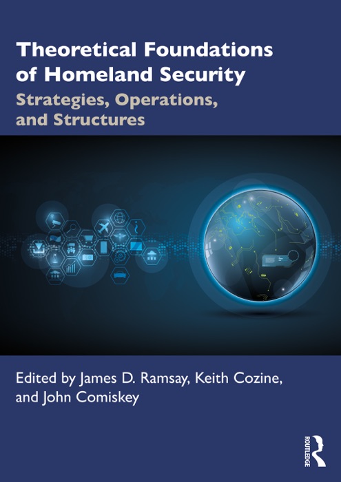 Theoretical Foundations of Homeland Security