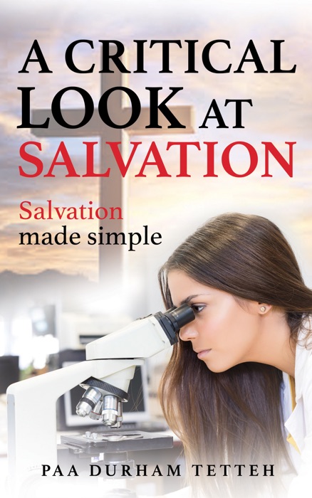 Critical Look at Salvation