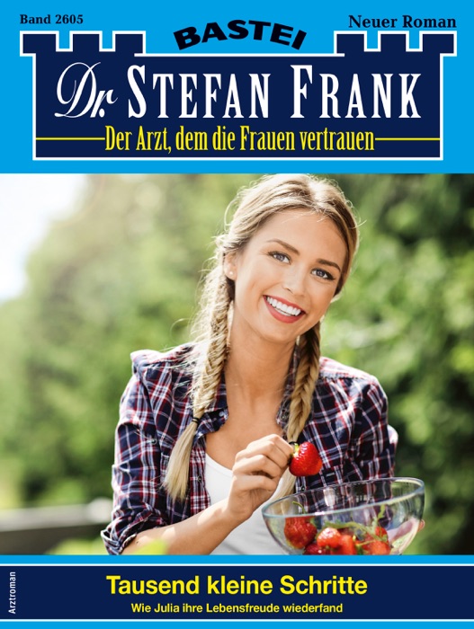 Dr. Stefan Frank 2605 - Arztroman