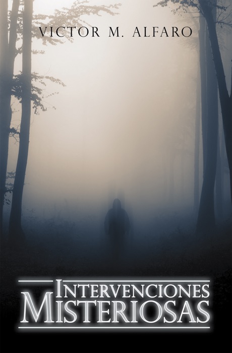 Intervenciones Misteriosas