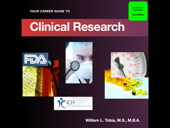 Your Career Guide to Clinical Research - Edition 3 - William L. Tobia, M.S., M.B.A.
