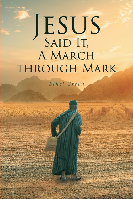 Jesus Said It, A March through Mark
