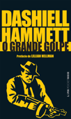 O grande golpe - Dashiell Hammett