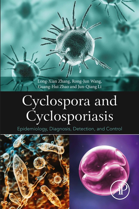 Cyclospora and Cyclosporiasis (Enhanced Edition)