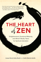 Jun Po Denis Kelly Roshi & Keith Martin-Smith - The Heart of Zen artwork