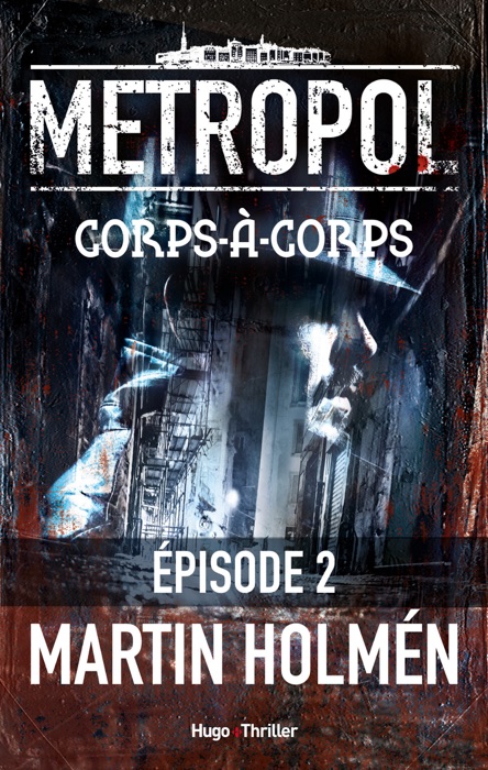 Corps à Corps Episode 2