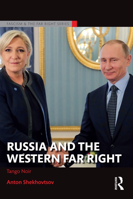 Russia and the Western Far Right