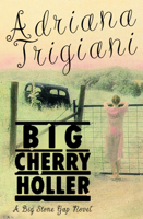 Adriana Trigiani - Big Cherry Holler artwork