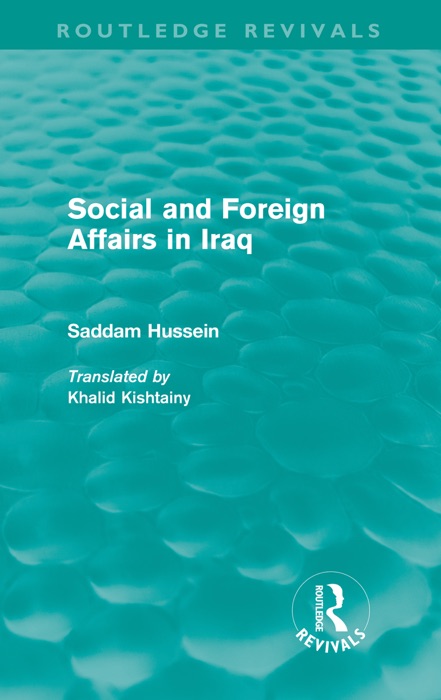 Social and Foreign Affairs in Iraq (Routledge Revivals)