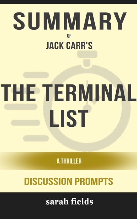 The Terminal List: A Thriller by Jack Carr (Discussion Prompts)