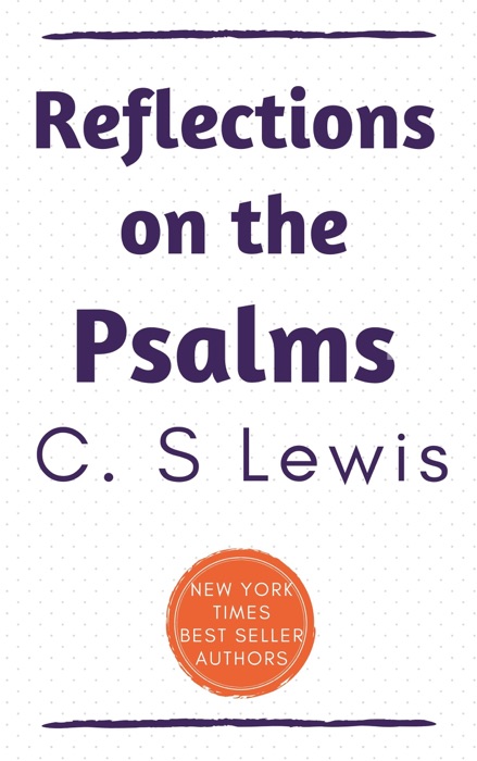 Reflections on the Psalms