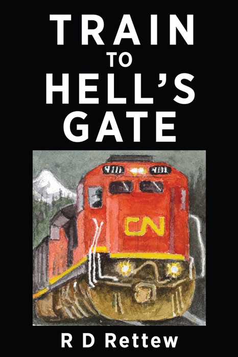 TRAIN TO HELL'S GATE