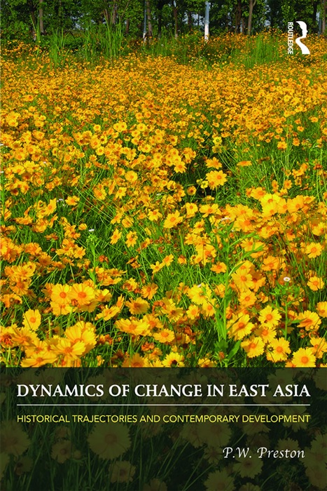 Dynamics of Change in East Asia