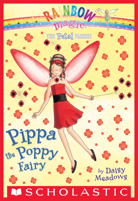 Petal Fairies #2: Pippa the Poppy Fairy