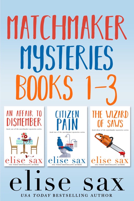 Matchmaker Mysteries Books 1-3