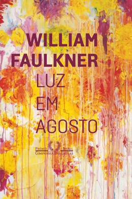 Capa do livro Luz em Agosto de William Faulkner