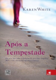 Após a tempestade - Karen White by  Karen White PDF Download